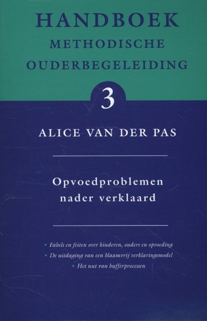 Opvoedproblemen nader verklaard, Alice van der Pas - Paperback - 9789088503979
