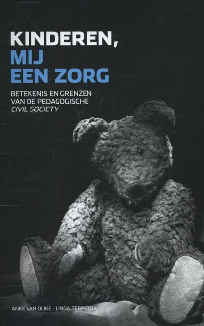 Kinderen mij een zorg, Anke van Dijke ; Linda Terpstra - Paperback - 9789088504211
