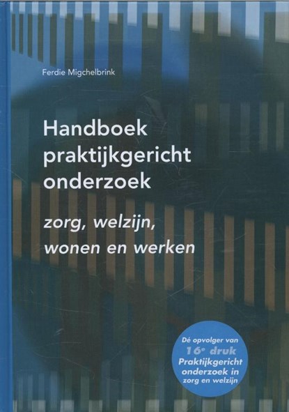 Handboek praktijkgericht onderzoek, Ferdie Migchelbrink - Paperback - 9789088504280