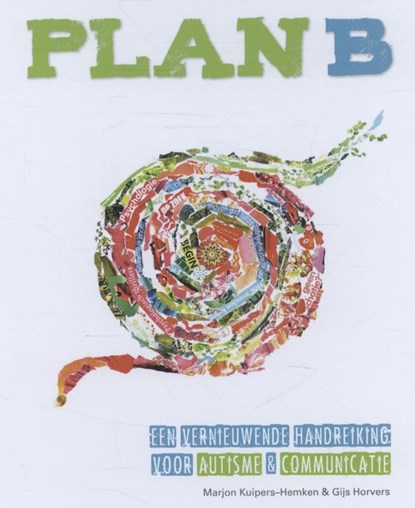 Plan B, Marjon Kuipers-Hemken ; Gijs Horvers - Paperback - 9789088504402
