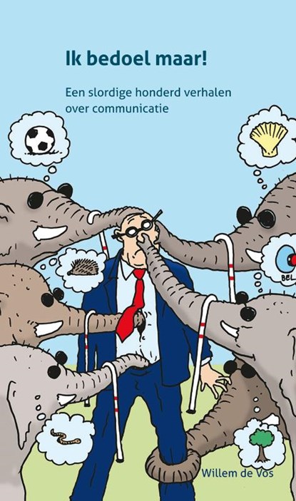 Ik bedoel maar!, Willem de Vos - Paperback - 9789088504662