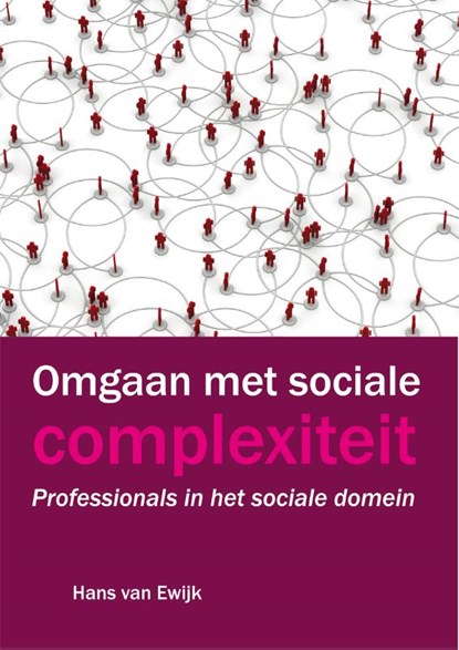 Omgaan met sociale complexiteit, Hans van Ewijk - Paperback - 9789088505522
