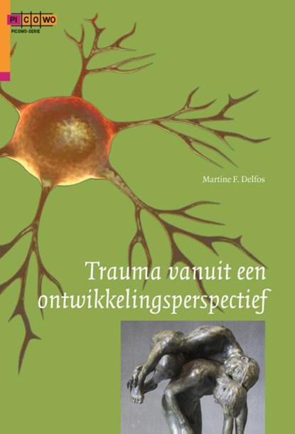 Trauma vanuit een ontwikkelingsperspectief, Martine F. Delfos - Paperback - 9789088505607
