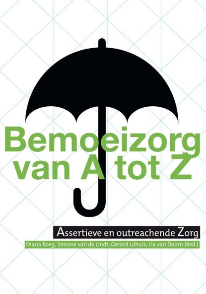 Bemoeizorg van A tot Z, Simone van de Lindt ; Gerard Lohuis ; Lia van Doorn - Paperback - 9789088506260