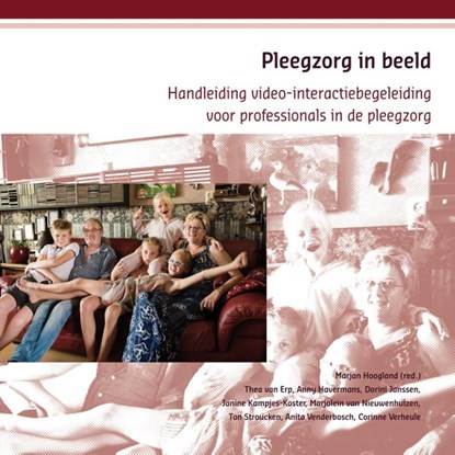Pleegzorg in beeld, Marjan Hoogland ; Thea van Erp ; Anny Havermans ; Dorini Janssen ; Janine Kampjes-Koster ; Marjolein van Nieuwenhuizen ; Ton Stroucken ; Anita Venderbosch ; Corinne Verheule - Paperback - 9789088506451