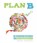 Plan B, Marjon Kuipers-Hemken ; Gijs Horvers - Paperback - 9789088506505