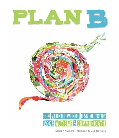 Plan B, Marjon Kuipers-Hemken ; Gijs Horvers - Paperback - 9789088506505