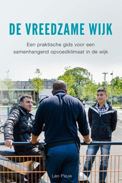 De vreedzame wijk, Leo Pauw - Paperback - 9789088506536