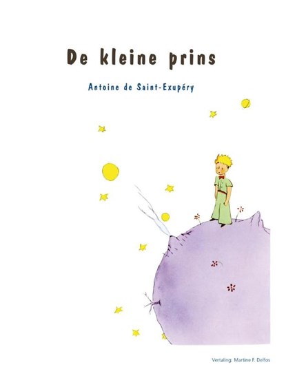 De kleine prins, Antoine de Saint-Exupéry - Gebonden - 9789088506710