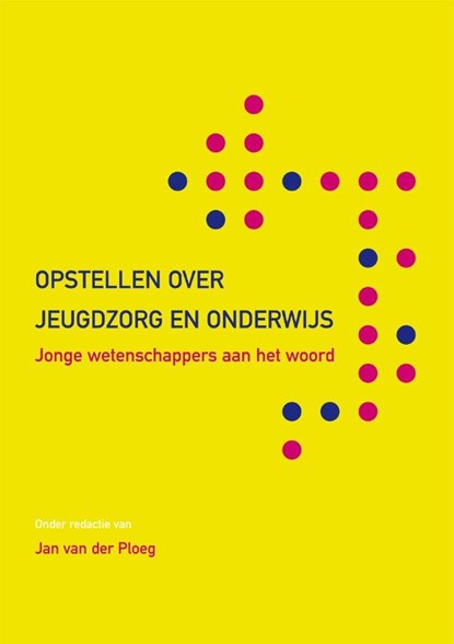Opstellen over jeugdzorg en onderwijs, Jan van der Ploeg - Paperback - 9789088506956