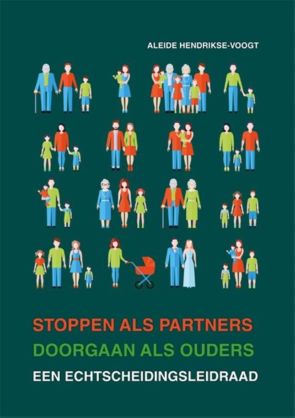 Stoppen als partner, doorgaan als ouders, Aleide Hendrikse-Voogt - Paperback - 9789088507021