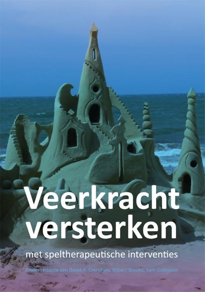 Veerkracht versterken, David A. Crenshaw ; Robert Brooks ; Sam Goldstein - Paperback - 9789088507137