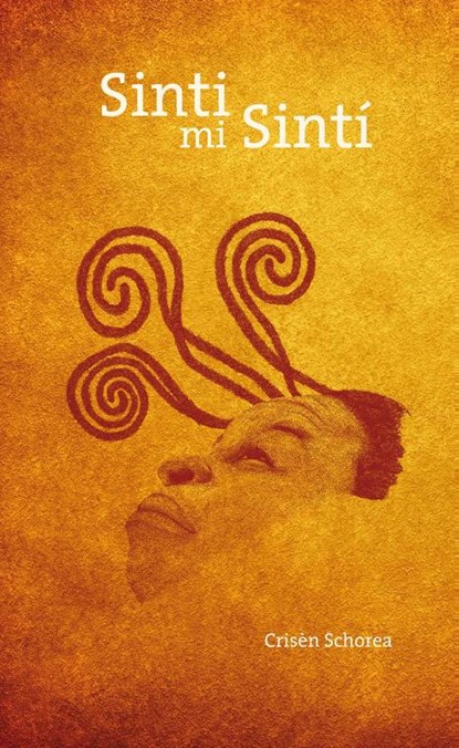 Sinti mi Sinti, Crisèn Schorea - Paperback - 9789088507236