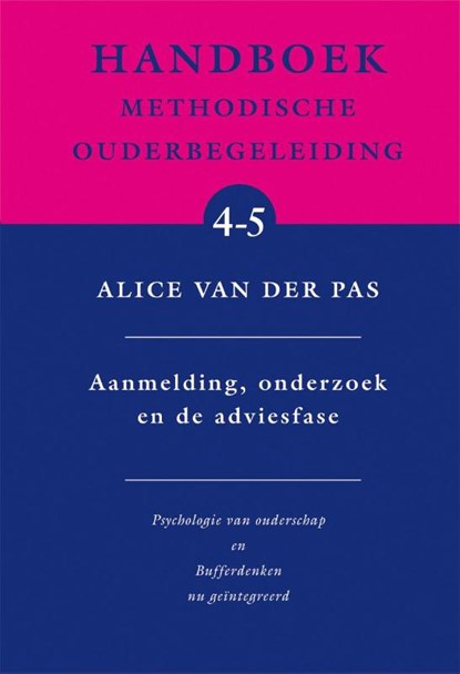 Aanmelding, onderzoek en de adviesfase, Alice van der Pas - Paperback - 9789088507366