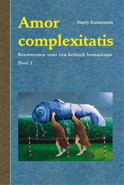 Amor complexitatis 2, Harry Kunneman - Paperback - 9789088507885