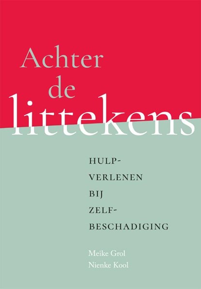 Achter de littekens, Meike Grol - Paperback - 9789088507908