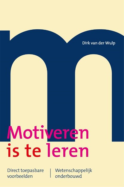 Motiveren is te leren, Dirk van der Wulp - Paperback - 9789088508080