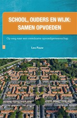 School, ouders en wijk: samen opvoeden - Leo Pauw - 9789088508677