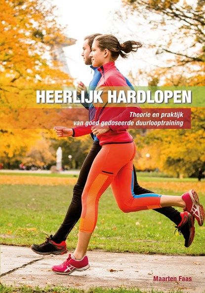 Heerlijk hardlopen, Maarten Faas - Ebook - 9789088508714