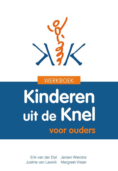 Werkboek Kinderen uit de Knel, Erik van der Elst ; Jeroen Wierstra ; Justine van Lawick ; Margreet Visser - Ebook - 9789088509148