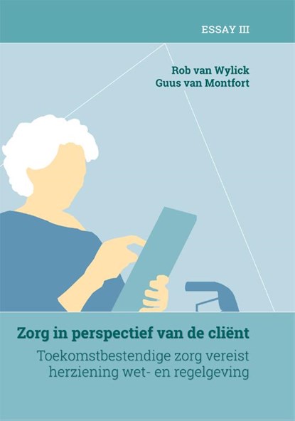 Zorg in perspectief van de cliënt 3, Guus van Montfort ; Rob van Wylick - Gebonden - 9789088509186