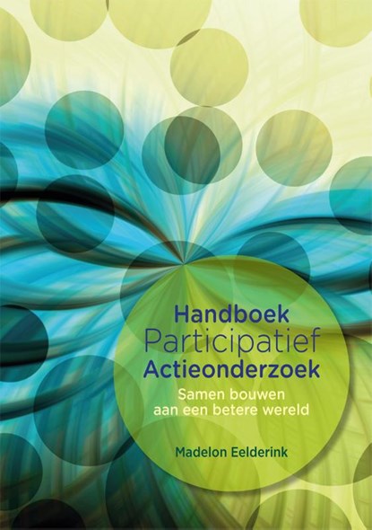 Handboek Participatief Actieonderzoek, Madelon Eelderink - Paperback - 9789088509469