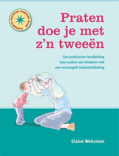 Praten doe je met zijn tweeën, Elaine Weitzman - Paperback - 9789088509568