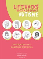 Lifehacks voor meiden met autisme | Els Blijd-Hoogewys ; Marleen Bezemer ; Audrey Mol | 