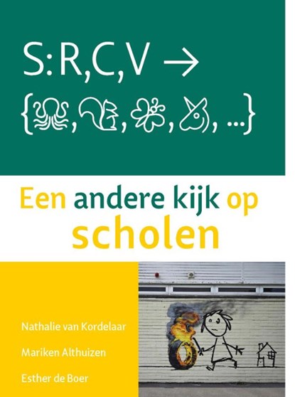 Een andere kijk op scholen, Nathalie van Kordelaar ; Mariken Althuizen ; Esther de Boer - Paperback - 9789088509841