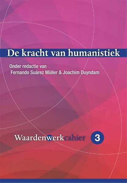 De kracht van humanistiek, Joachim Duyndam - Paperback - 9789088509964