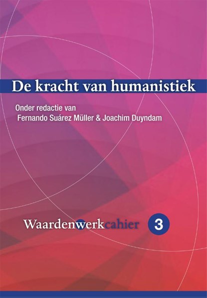 De kracht van humanistiek, Joachim Duyndam - Paperback - 9789088509964