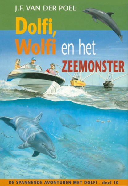 Dolfi, Wolfi en het zeemonster, J.F. van der Poel - Gebonden - 9789088651434