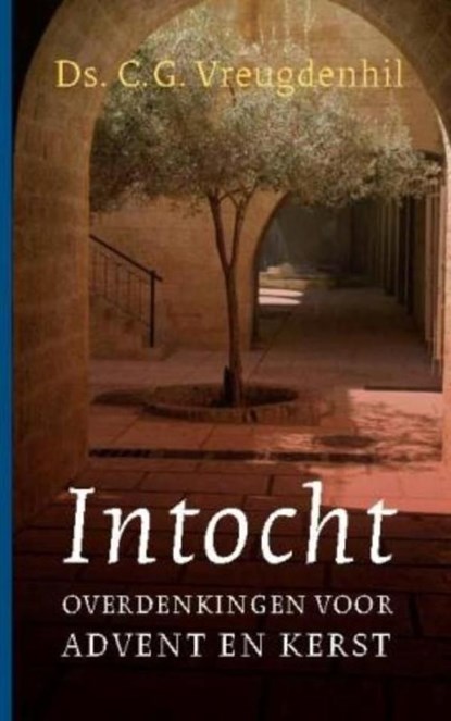 Intocht, CG Vreugdenhil - Ebook - 9789088651908