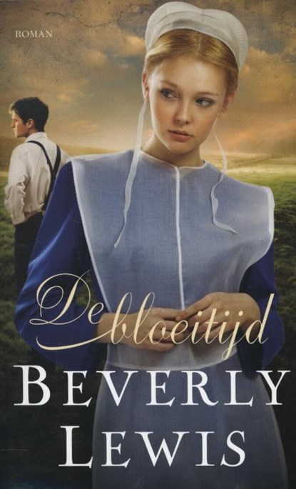De bloeitijd, Beverly Lewis - Paperback - 9789088652554