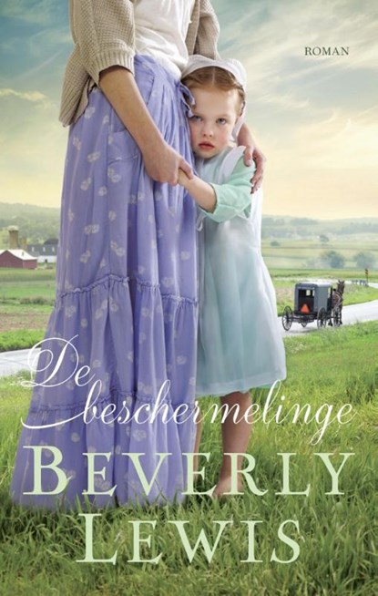 Hickory Hollow 3 De beschermelinge, Beverly Lewis - Paperback - 9789088652998