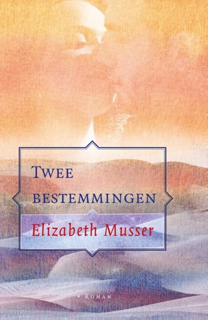 Twee bestemmingen, Elizabeth Musser - Ebook - 9789088653124