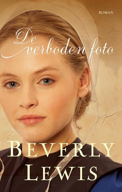 De verboden foto, Beverly Lewis - Ebook - 9789088653575