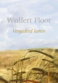 Vergaderd koren | Wulfert Floor | 