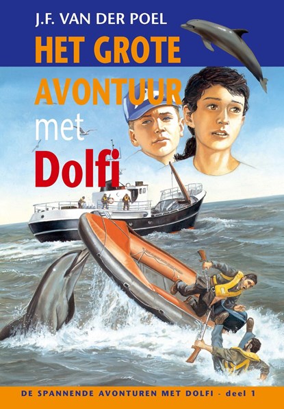 Het grote avontuur met Dolfi, J.F. van der Poel - Ebook - 9789088653667