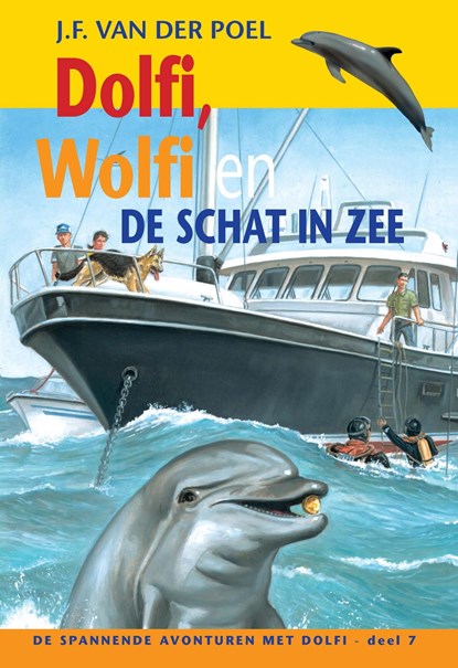 Dolfi, Wolfi en de schat in zee, J.F. van der Poel - Ebook - 9789088653728