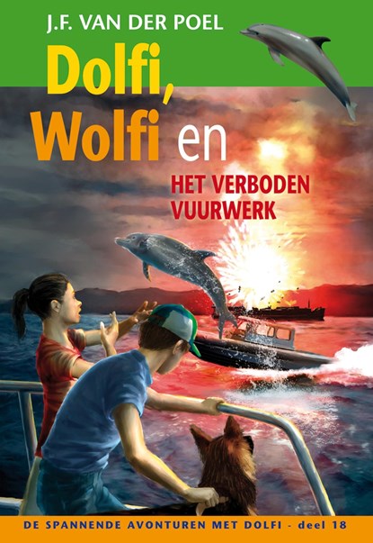 Dolfi, Wolfi en het verboden vuurwerk, J.F. van der Poel - Ebook - 9789088653834