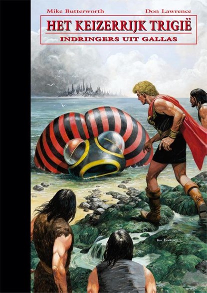 Indringers uit Gallas, Don Lawrence ; Mike Butterworth - Gebonden - 9789088860249