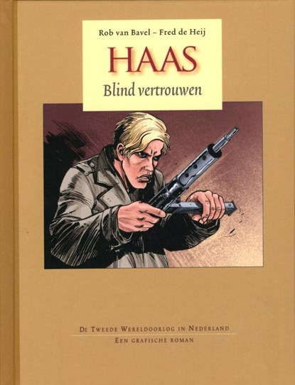 Blind vertrouwen, Fred de Heij ; Rob van Bavel ; Studio Léonardo - Gebonden - 9789088860911