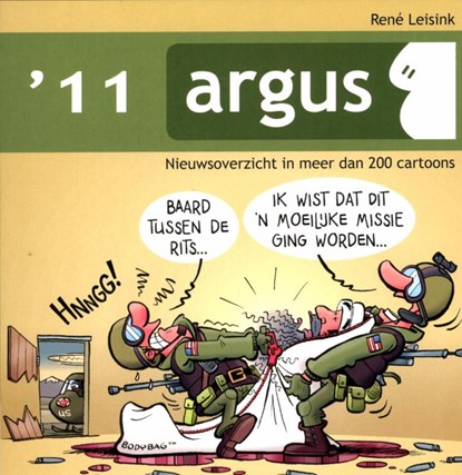 Argus 2011. nieuwsoverzicht in meer dan 200 cartoons, rené leisink - Paperback - 9789088860942