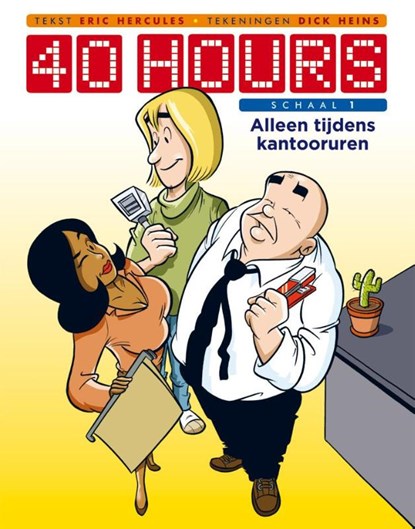 Alleen tijdens kantooruren, Eric Herules - Paperback - 9789088861086