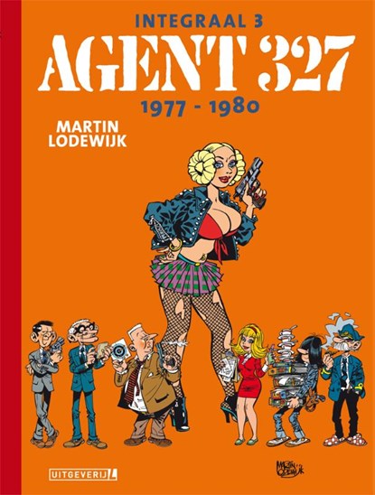 Agent 327 | Integraal 03 | 1977 - 1980, Martin Lodewijk - Gebonden Gebonden - 9789088864810