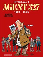 Agent 327 integraal Lu04. deel 4 1980-1986 luxe editie 4/8 | martin lodewijk | 