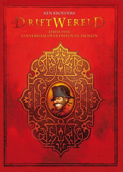 Een verhaal over dieven en trollen, Ken Broeders - Gebonden Gebonden - 9789088865053