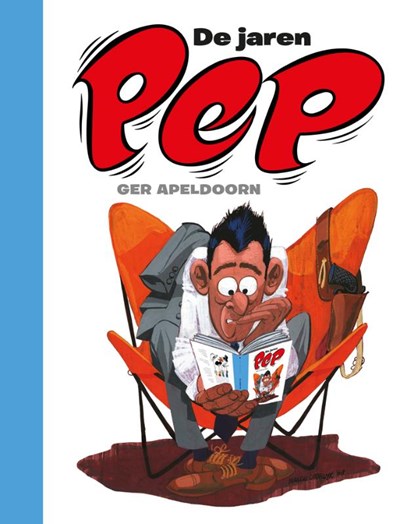 De jaren Pep - NIEUWE UITGAVE, Ger Apeldoorn - Gebonden - 9789088867958