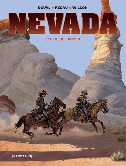 Nevada 3 Blue Canyon, Fred Duval ; Jean-Pierre Pécau - Gebonden - 9789088867972